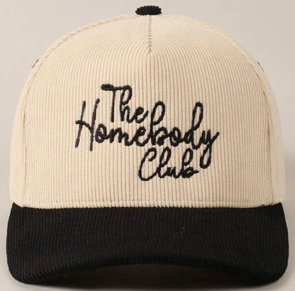 The Homebody Club Corduroy Hat