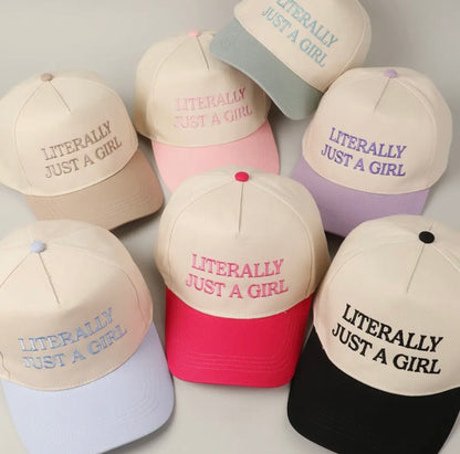 Literally Just a Girl Hat