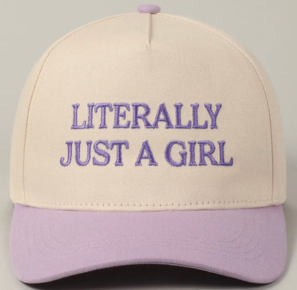 Literally Just a Girl Hat