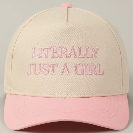 Literally Just a Girl Hat